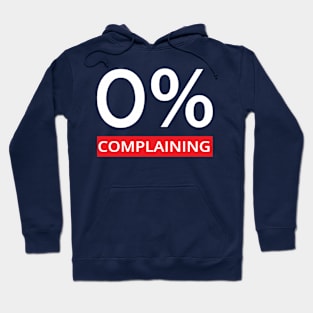 0% Complaining | Garyvee Hoodie